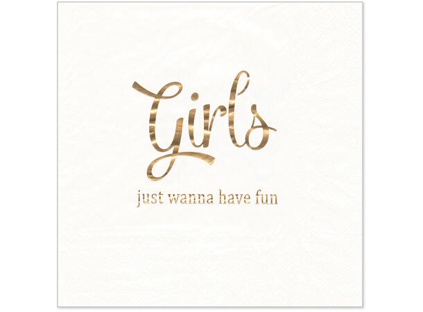 Servietter- Girls have fun, gullskrift