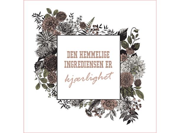 Servietter, den hemmelige ingrediensen
