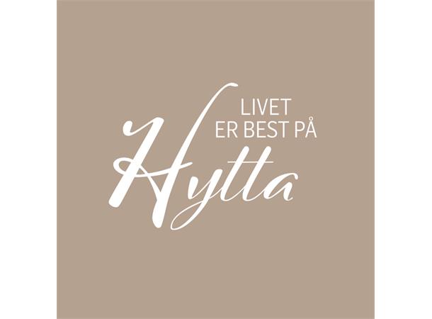 Servietter, livet er best på hytta