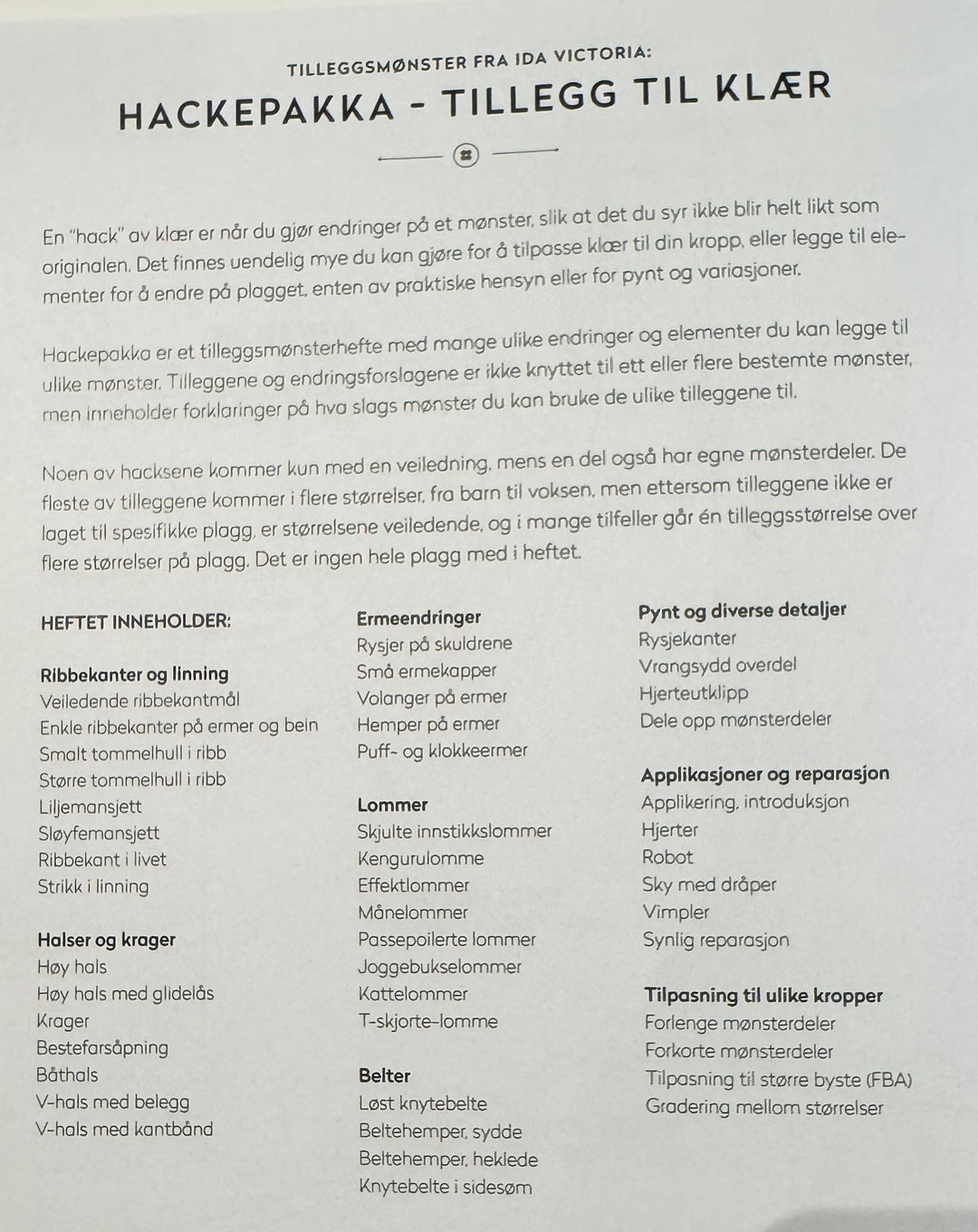Symønster - Hackepakka, tillegg til klær